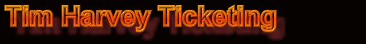 Tim Harvey Ticketing